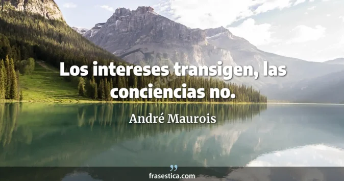 Cita de André Maurois