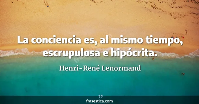 Cita de Henri-René Lenormand