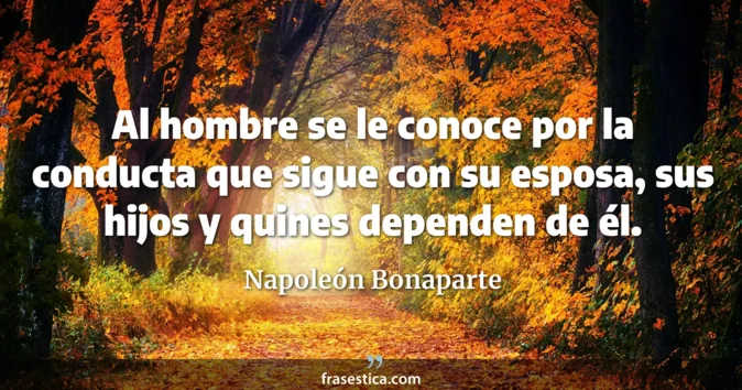 Cita de Napoleón Bonaparte
