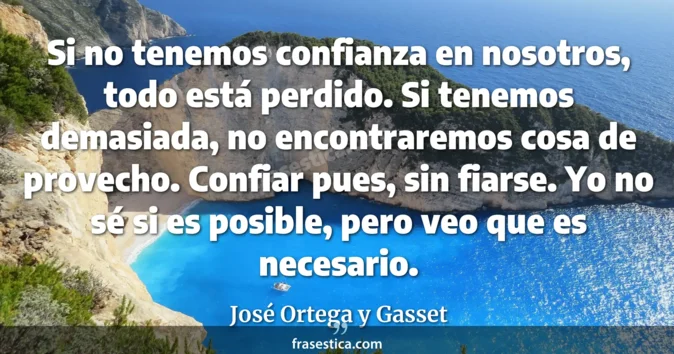 Cita de José Ortega y Gasset