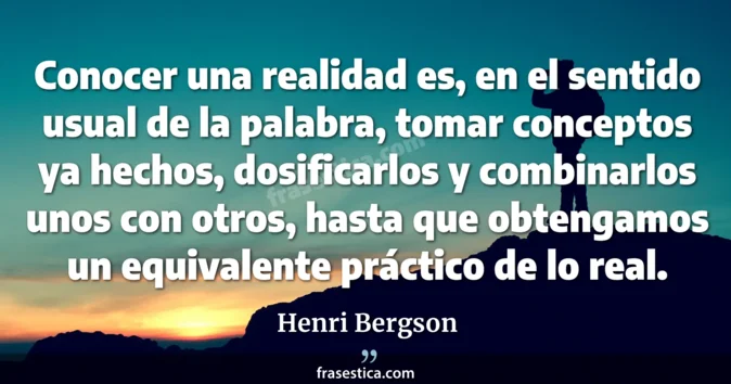 Cita de Henri Bergson