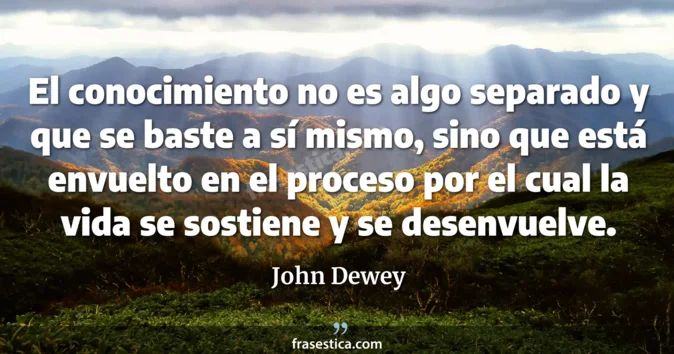 Cita de John Dewey