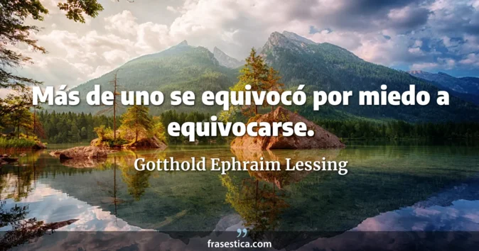 Cita de Gotthold Ephraim Lessing