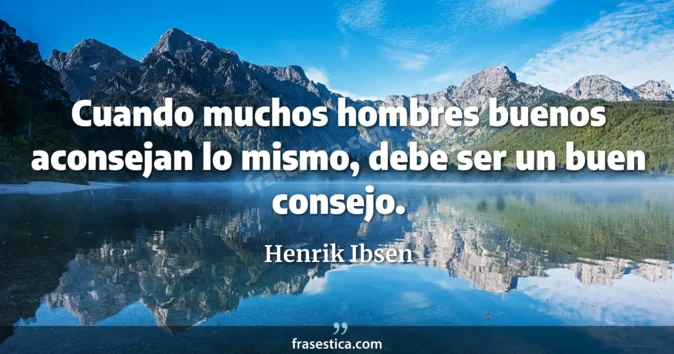 Cita de Henrik Ibsen
