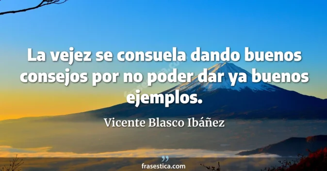 Cita de Vicente Blasco Ibáñez