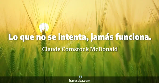 Cita de Claude Comstock McDonald