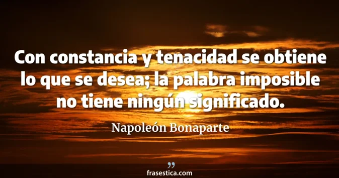 Cita de Napoleón Bonaparte