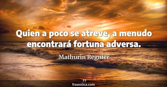 Cita de Mathurin Regnier