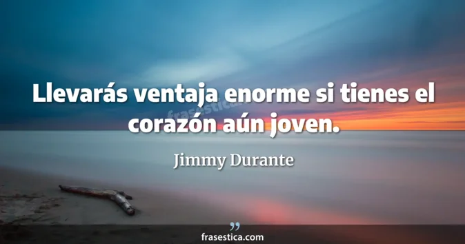 Cita de Jimmy Durante