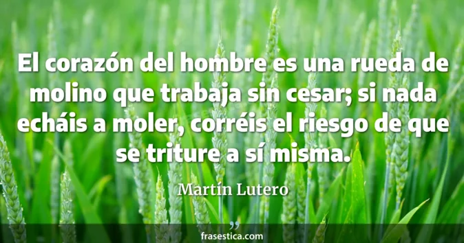 Cita de Martín Lutero