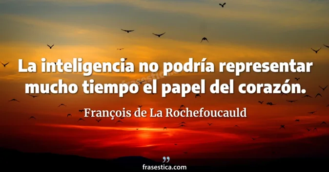 Cita de François de La Rochefoucauld