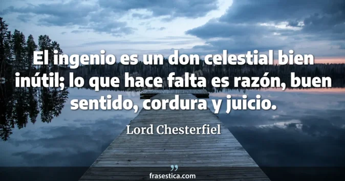 Cita de Lord Chesterfiel