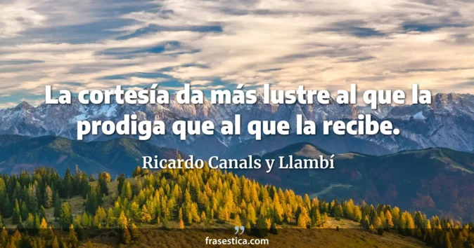 Cita de Ricardo Canals y Llambí