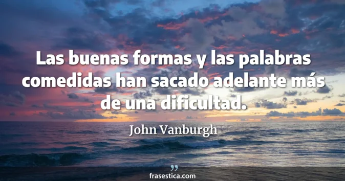 Cita de John Vanburgh