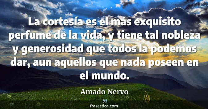 Cita de Amado Nervo