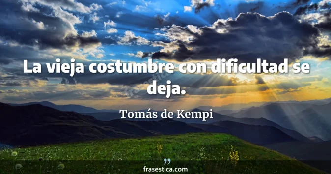 Cita de Tomás de Kempi