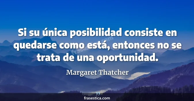 Cita de Margaret Thatcher