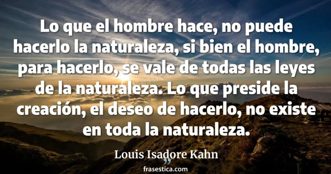 Cita de Louis Isadore Kahn