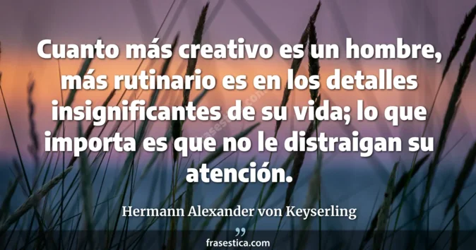 Cita de Hermann Alexander von Keyserling