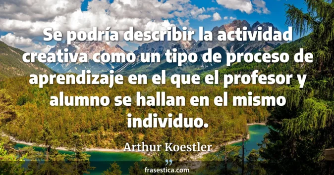Cita de Arthur Koestler