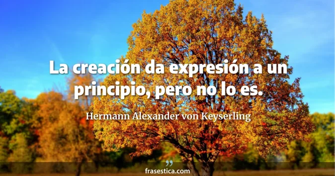 Cita de Hermann Alexander von Keyserling