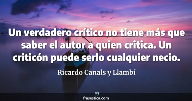 Cita de Ricardo Canals y Llambí