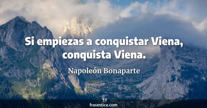 Cita de Napoleón Bonaparte