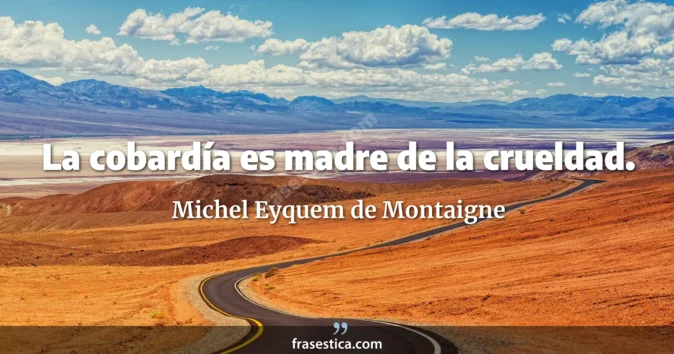 Cita de Michel Eyquem de Montaigne
