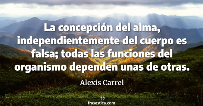 Cita de Alexis Carrel