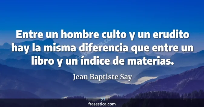 Cita de Jean Baptiste Say