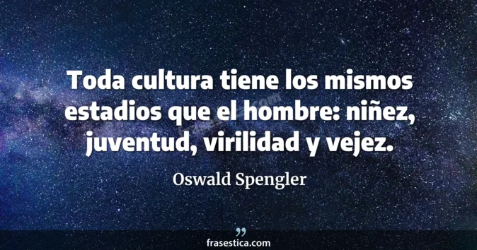Cita de Oswald Spengler