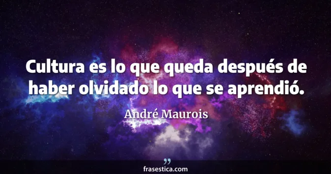 Cita de André Maurois