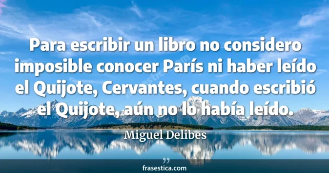 Cita de Miguel Delibes