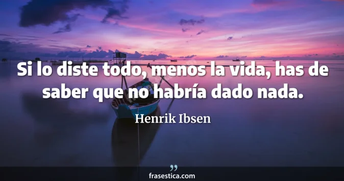 Cita de Henrik Ibsen
