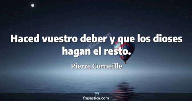 Cita de Pierre Corneille