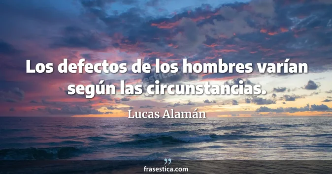 Cita de Lucas Alamán