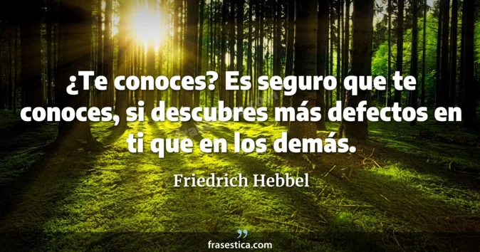 Cita de Friedrich Hebbel