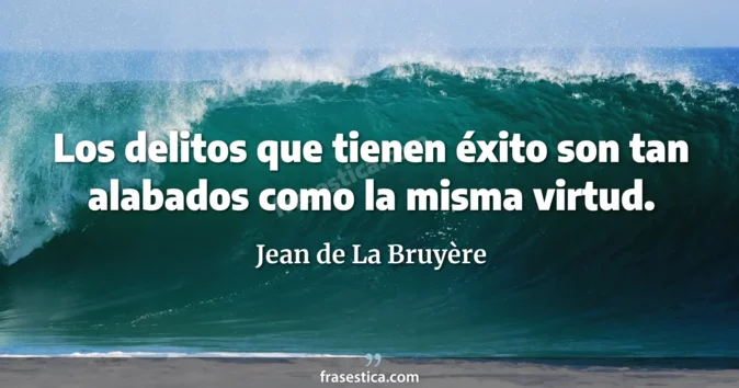 Cita de Jean de La Bruyère