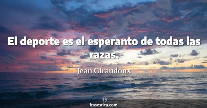 Cita de Jean Giraudoux