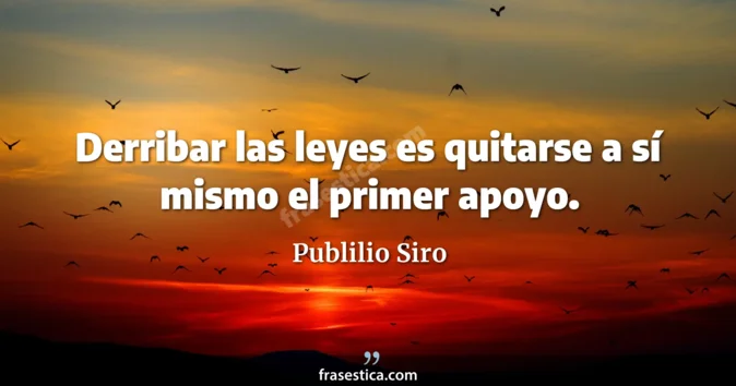 Cita de Publilio Siro