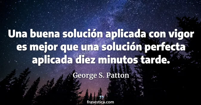 Cita de George S. Patton