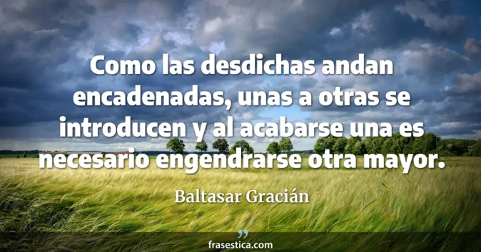 Cita de Baltasar Gracián
