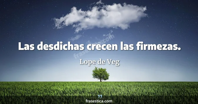 Cita de Lope de Veg