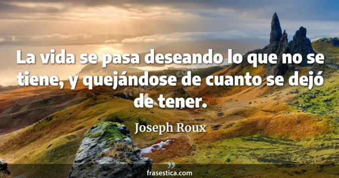Cita de Joseph Roux