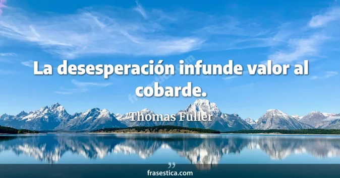 Cita de Thomas Fuller
