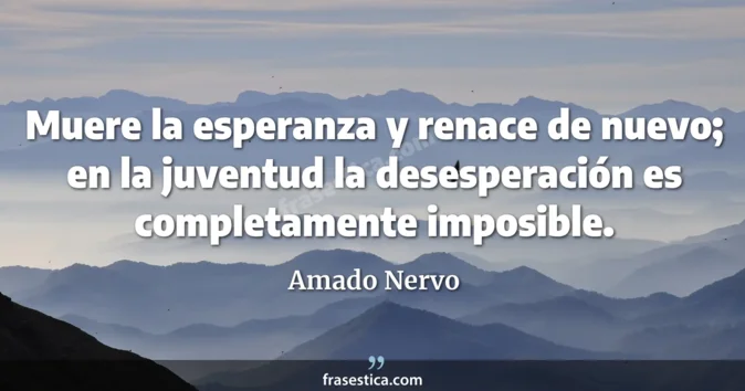 Cita de Amado Nervo