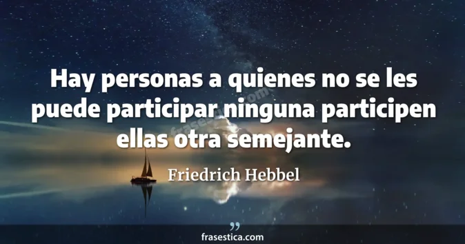 Cita de Friedrich Hebbel