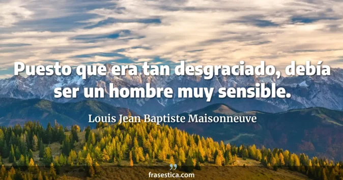 Cita de Louis Jean Baptiste Maisonneuve