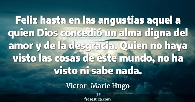 Cita de Victor-Marie Hugo