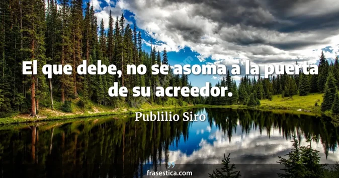 Cita de Publilio Siro